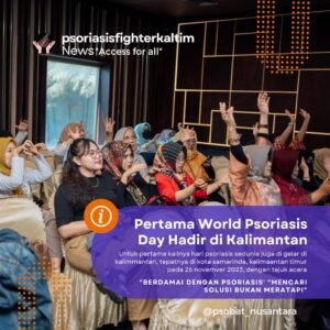 Psoriasis Indonesia, Psoriasis Kalimantan, Psoriasis Nusantara, Komunitas Psoriasis