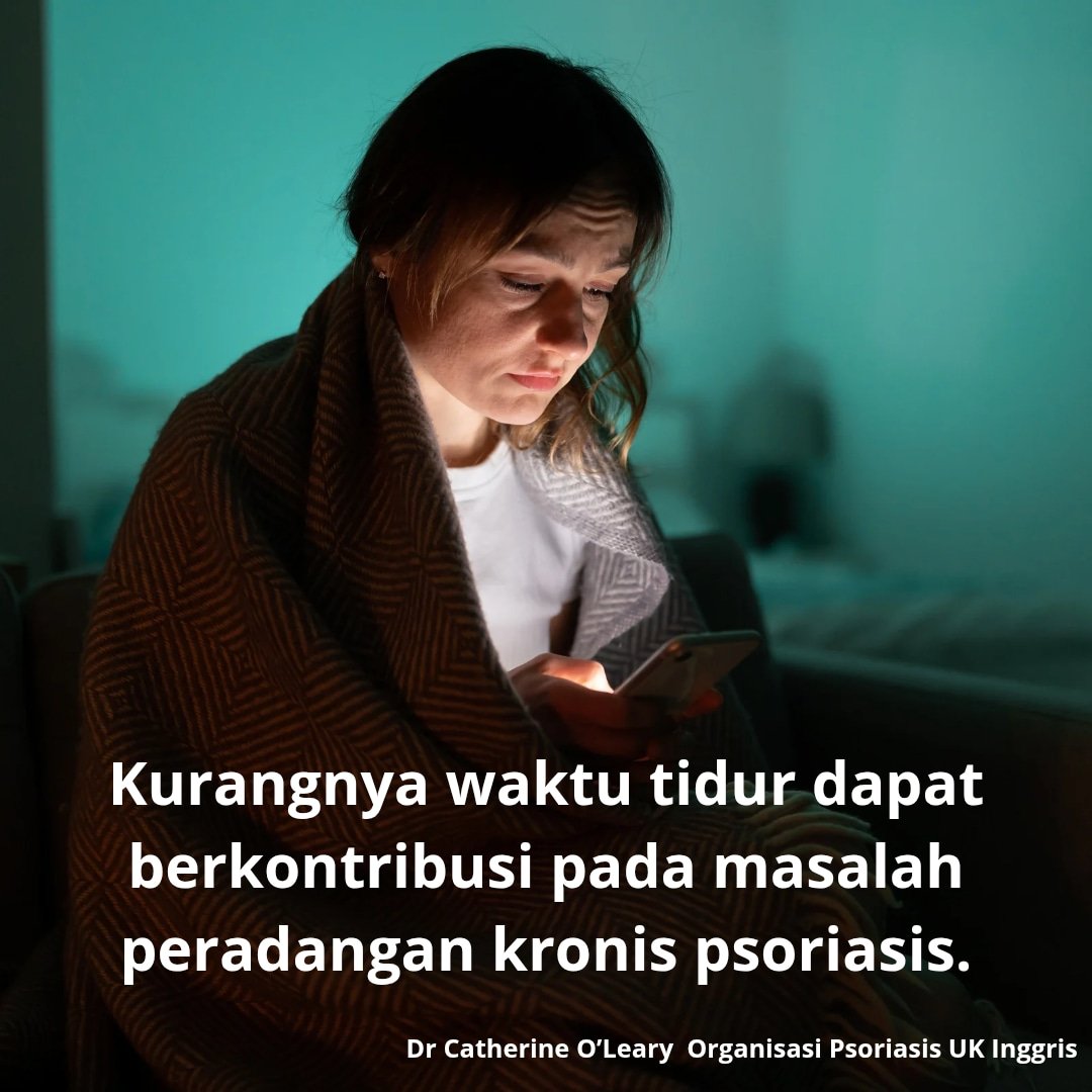 Psoriasis, Psoriasis Arthritis, dan Gangguan Tidur: Siklus yang Sering Terabaikan